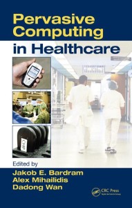 Pervasive Computing in Healthcare book cover